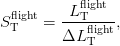   flight   -LflTight--
S T   =     flight,
         &Delta;L T
